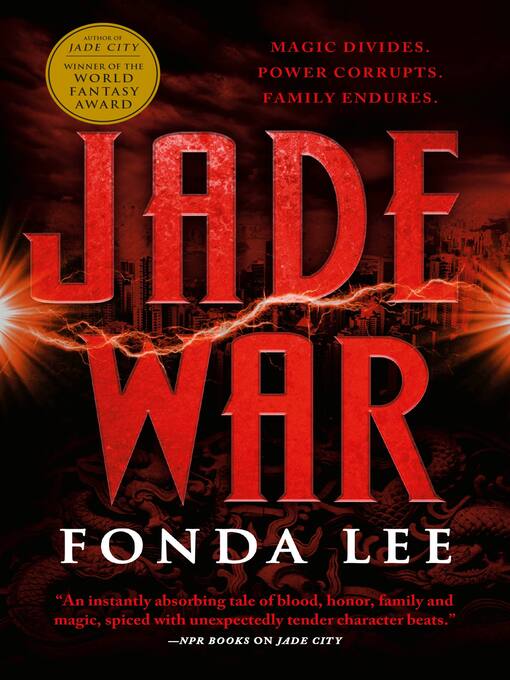Title details for Jade War by Fonda Lee - Available